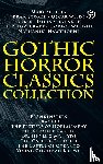 Shelley, Mary, Wilde, Oscar, Stevenson, Robert Louis - Gothic Horror Classics Collection