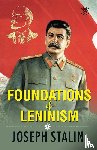 Stalin, J. V. - The Foundations of Leninism