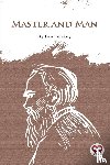 Tolstoy, Leo - Master and Man