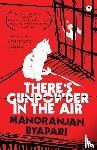 Byapari, Manoranjan - There's Gunpowder In The Air