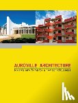 Fassbender, Franz - Auroville Architecture: towards new forms for a new consciousness