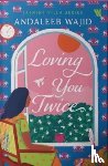 Wajid, Andaleeb - Loving You Twice