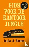 Bouma, Japke-D. - Gids voor de kantoorjungle