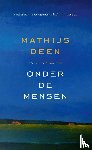 Deen, Mathijs - Onder de mensen