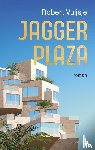Vuijsje, Robert - Jagger Plaza