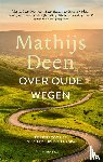 Deen, Mathijs - Over oude wegen