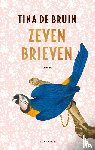 Bruin, Tina de - Zeven brieven