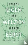 Iperen, Roxane van - Eigen welzijn eerst