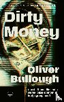 Bullough, Oliver - Dirty money