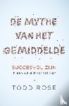 Rose, Todd - De mythe van het gemiddelde