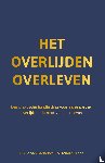 Karnebeek, Emilie van, Niehe, Xandra - Het overlijden overleven