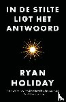 Holiday, Ryan - In de stilte ligt het antwoord