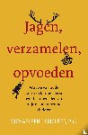 Doucleff, Michaeleen - Jagen, verzamelen, opvoeden