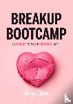 Chan, Amy - Breakup Bootcamp