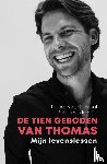 Vlugt, Thomas van der, Vries, Vincent de - De tien geboden van Thomas - Mijn levenslessen