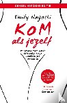 Nagoski, Emily - Kom als jezelf