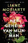 Moriarty, Liane - Het geheim van mijn man