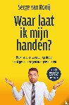 Rooij, Serge van - Waar laat ik mijn handen?