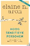 Aron, Elaine N. - Hoogsensitieve personen