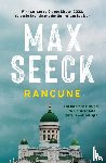 Seeck, Max - Rancune