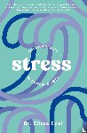 Epel, Elissa - Stress