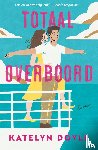 Doyle, Katelyn - Totaal overboord