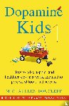 Doucleff, Michaeleen - Dopamine Kids