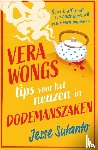 Sutanto, Jesse - Vera Wongs tips voor het neuzen in dodemanszaken