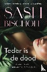 Bischoff, Sash - Teder is de dood
