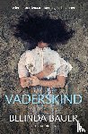 Bauer, Belinda - Vaderskind