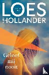 Hollander, Loes Den - Geloof mij nooit