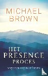 Brown, Michael - Het Presence -proces