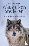 Pasquín, Patricia - Wat wolven ons leren
