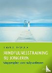 Dewulf, David - Mindfulnesstraining bij jongeren - stappenplan voor hulpverleners