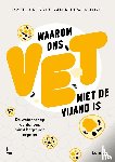 Nieuwenhove, Yves Van - Waarom ons vet niet de vijand is