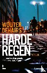 Dehairs, Wouter - Harde regen