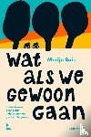 Ruis, Merijn - Wat als we gewoon gaan
