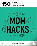 Orlans, Nathalie, Mama Baas - Mom hacks