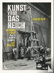 Sels, Geert - Kunst voor das Reich - Op zoek naar naziroofkunst uit België