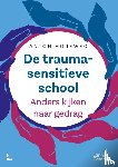 Horeweg, Anton - De traumasensitieve school