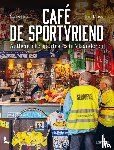 Diricx, Bart, Heijl, Marko - Café De Sportvriend