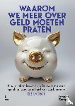 Lagrou, Els - Waarom we meer over geld moeten praten