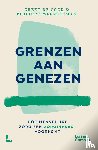 Cock, Greet De, Meersseman, Philippe - Grenzen aan genezen