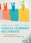 Wapenaar, Jeroen, Petit, Marc, Joode, Susanne de, Poel, Jos van der - Leven en liefhebben met dementie - praktische gids voor de eerste tijd na de diagnose