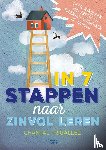 Trigallez, Chantal - In 7 stappen naar zinvol leren - leer jongeren hun passie, talenten en dromen ontdekken in het onderwijs