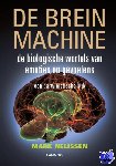 Nelissen, Mark - De brein machine - De biologische wortels van emoties en gevoelens, een darwinistische kijk