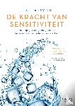 Esveld, Lisetta - De kracht van sensitiviteit - Hoe fijngevoeligheid je helpt betekenisvoller te leven en werken