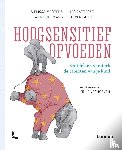 Mertens, Melissa, Cattersel, Lies, Bogemans, Ann, Gielis, Steven - Hoogsensitief opvoeden