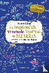 Cece, Adam - Het ongelooflijk vreemde voorval in Bizarria