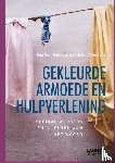Robaeys, Bea Van, Driessens, Kristel - Gekleurde armoede en hulpverlening